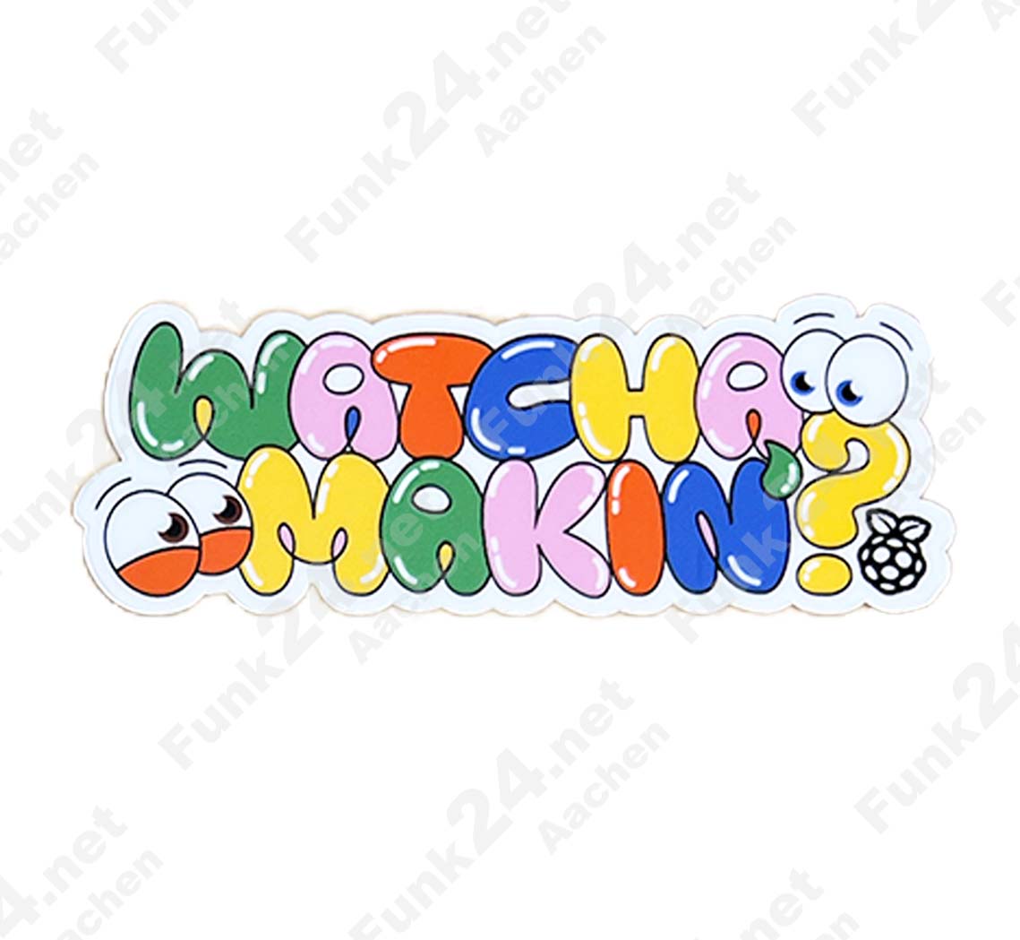 Raspberry Pi Aufkleber / Sticker "Watcha Makin?" Raspberry Pi Aufkleber / Sticker "Watcha Makin?"