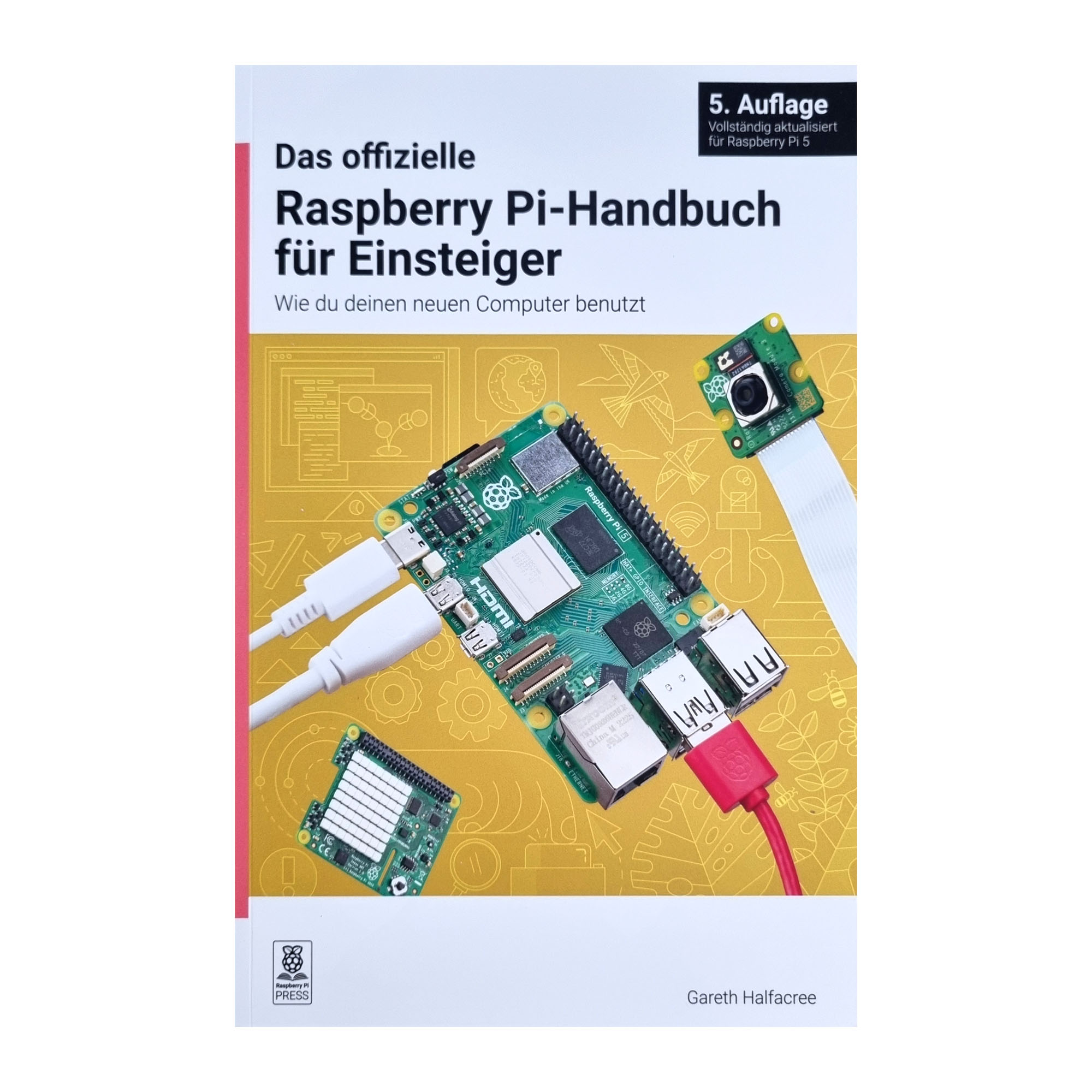 Raspberry Pi Handbuch (5. Auflage) Raspberry Pi Handbuch (5. Auflage)